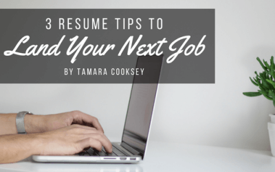 3 Resume Tips to Land Your Next Job